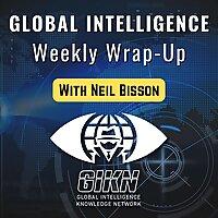 Global Intelligence Weekly Wrap up