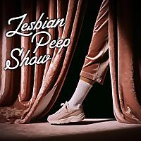 The Lesbian Peep Show