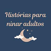 Histórias para ninar adultos