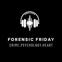 Forensic Friday