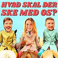 Hvad skal der ske med os?