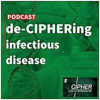 de-CIPHERing Infectious Disease