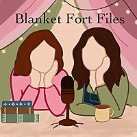 Blanket Fort Files: A Cozy Podcast