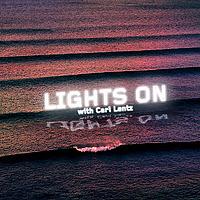 Lights On with Carl Lentz
