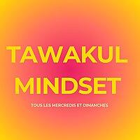 TAWAKUL MINDSET