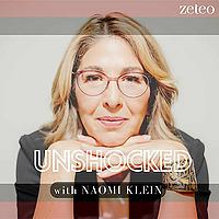 Unshocked with Naomi Klein