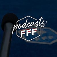 Les podcasts de la FFF
