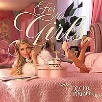 For The Girls with Becca Moore