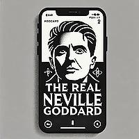 The Real Neville Goddard