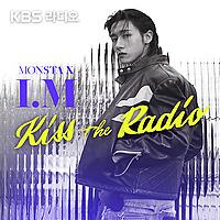 [종영] 몬스타엑스 I.M의 키스 더 라디오