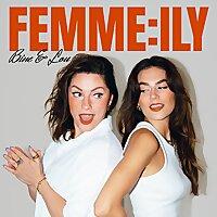 FEMME:ILY