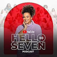Hello Seven Podcast