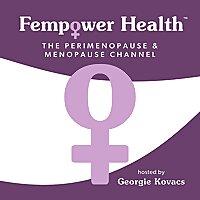 Fempower Health: The Perimenopause and Menopause Channel