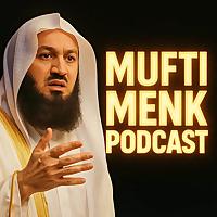 Mufti Menk Podcast