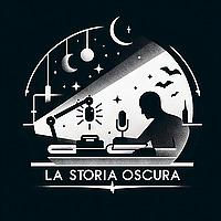 La Storia Oscura