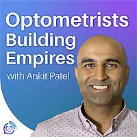Optometrists Building Empires