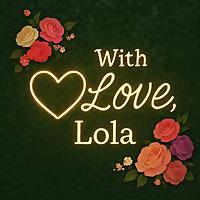 With Love, Lola