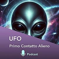 UFO: Primo Contatto Alieno - "Gli Alieni sono già qui?"