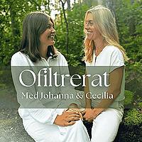 Ofiltrerat med Johanna & Cecilia