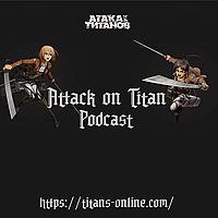 Attack on Titan Podcast