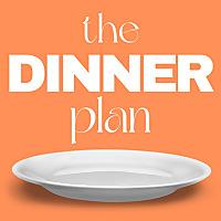 The Dinner Plan