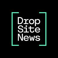 Drop Site News