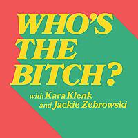 Who's The Bitch?