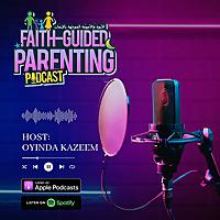 The Faith Guided Parenting Podcast
