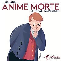 Anime Morte - Gogol | Audiolibro
