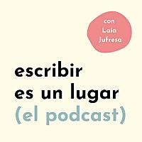 Escribir es un lugar