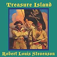 Treasure Island by Robert Louis Stevenson (1850 - 1894)
