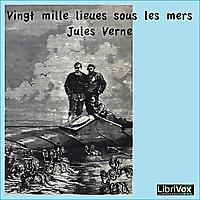 Vingt mille lieues sous les mers by Jules Verne (1828 - 1905)