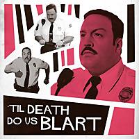 Til Death Do Us Blart