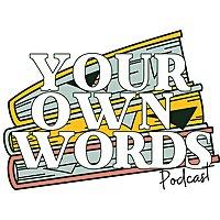 Your Own Words