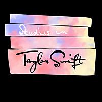 Studies in Taylor Swift