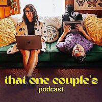 That One Couple's podcast