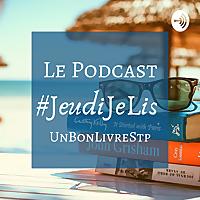 Le Podcast #JeudiJeLis