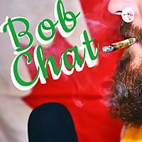 Bobchat Podcast