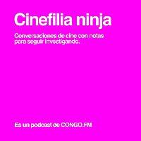 Cinefilia Ninja