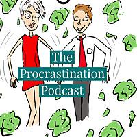Procrastination Podcast