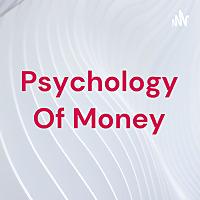 Psychology Of Money
