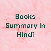 Books Summary In Hindi