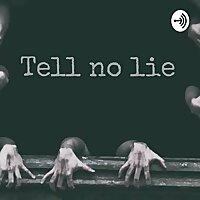 Tell No Lie