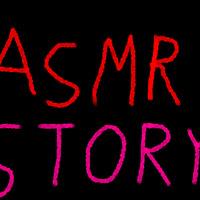 ASMR Story