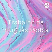 Trabalho de Português-Podcast