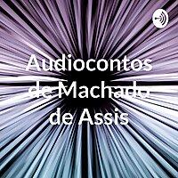 Audiocontos de Machado de Assis