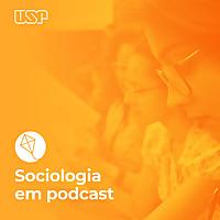 Sociologia em podcast