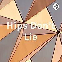 Hips Don't Lie