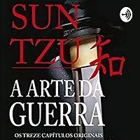 A Arte Da Guerra - Sun Tzu