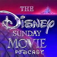 The Disney Sunday Movie Podcast